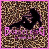 Burdel King : La Luna en Ti